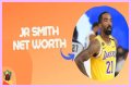 JR Smith Net Worth 2024